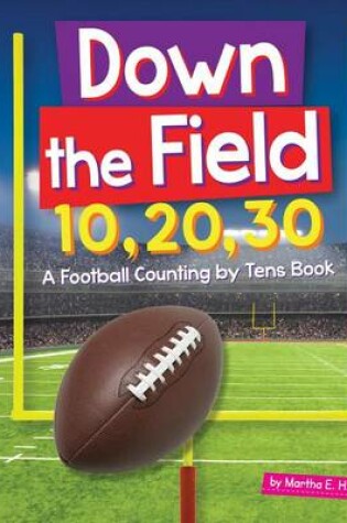 Cover of Down the Field 10, 20, 30