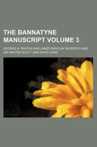 Cover of The Bannatyne Manuscript Volume 3