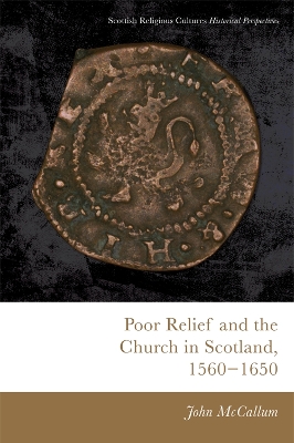 Book cover for Poor Relief and the Church in Scotland, 1560-1650