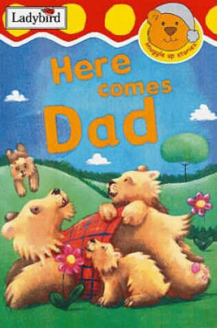 Cover of Here Comes Dad