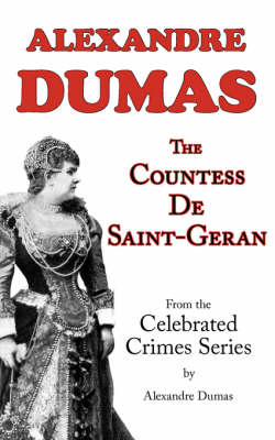 Book cover for The Countess de Saint-Geran (from Celebrated Crimes)