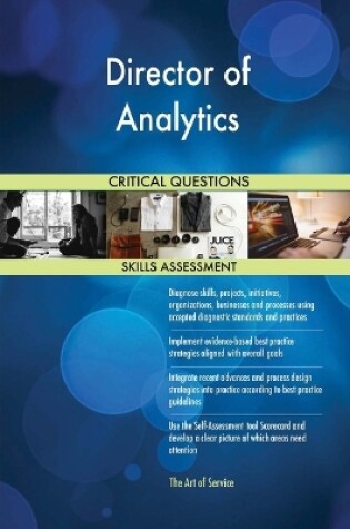Cover of Director of Analytics Critical Questions Skills Assessment