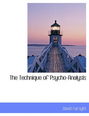 Book cover for The Technique of Psycho-Analysis