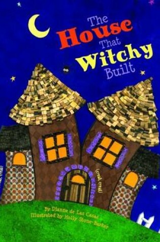 Cover of House that Witchy Built