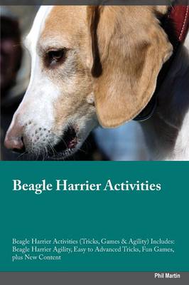 Book cover for Beagle Harrier Activities Beagle Harrier Activities (Tricks, Games & Agility) Includes