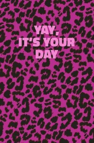 Cover of Yay, It's Your Day