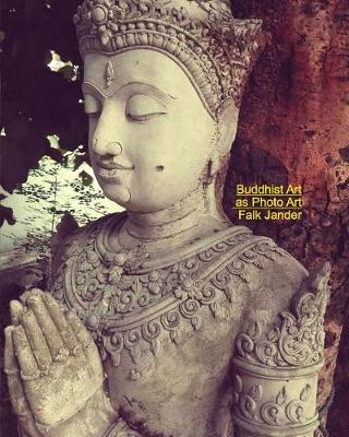 Cover of Buddhist Art as Photo Art