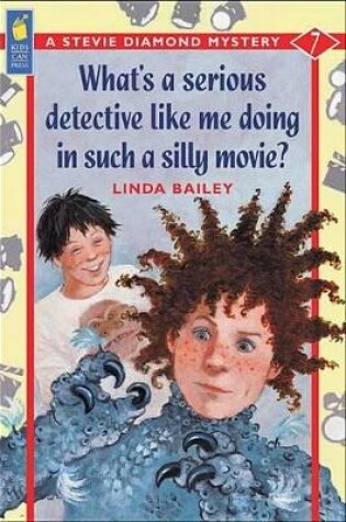 Cover of What's a Serious Detective Like Me Doing in Such a Silly Movie?