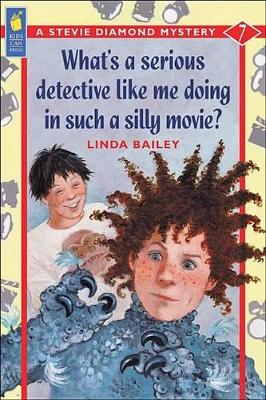 Cover of What's a Serious Detective Like Me Doing in Such a Silly Movie?