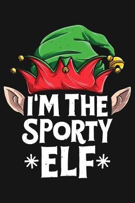 Book cover for Im The Sporty Elf