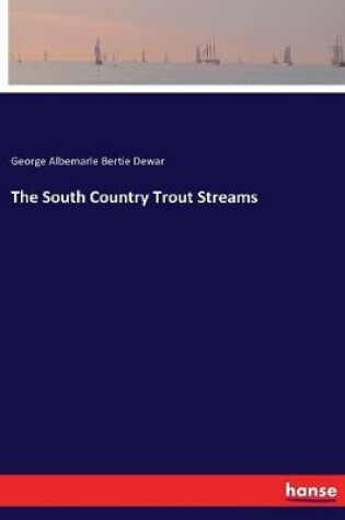 Cover of The South Country Trout Streams