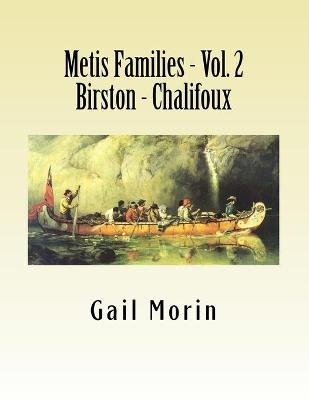 Book cover for Metis Families - Volume 2- Birston - Chalifoux