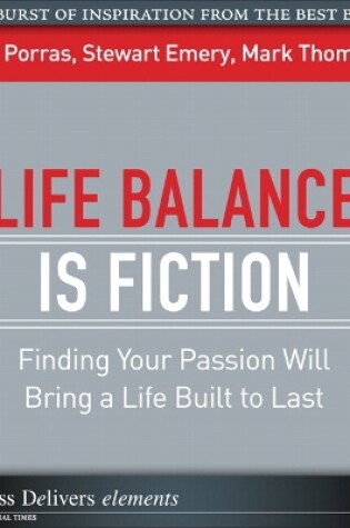 Cover of Life Balance Is Fiction