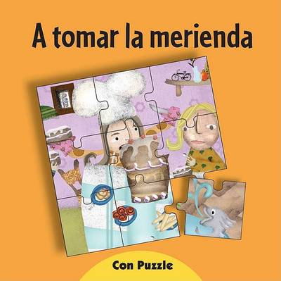 Book cover for A Tomar La Merienda - Con Puzzle