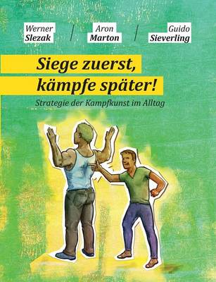 Book cover for Siege Zuerst, Kampfe Spater!