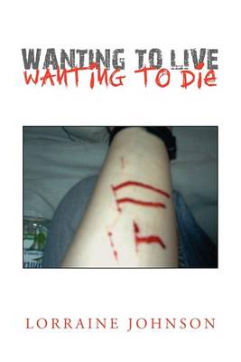 Book cover for Wanting to Live Wanting to Die