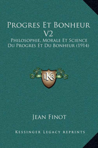 Cover of Progres Et Bonheur V2