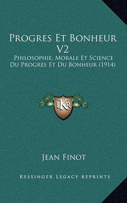 Book cover for Progres Et Bonheur V2