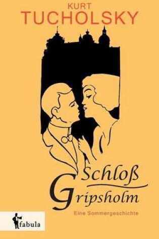 Cover of Schloß Gripsholm. Eine Sommergeschichte