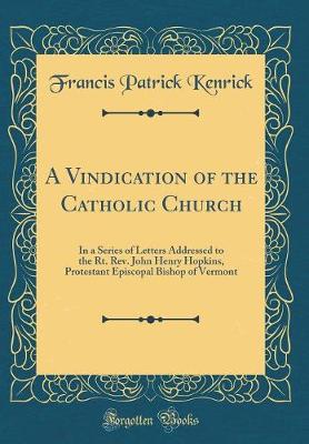 Book cover for A Vindication of the Catholic Church