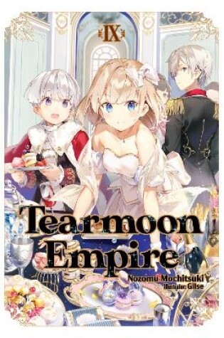 Cover of Tearmoon Empire: Volume 9