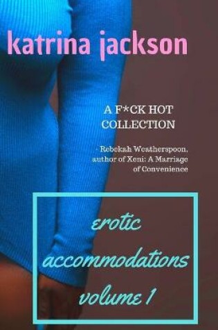 Cover of Erotic Accommodations, volume 1