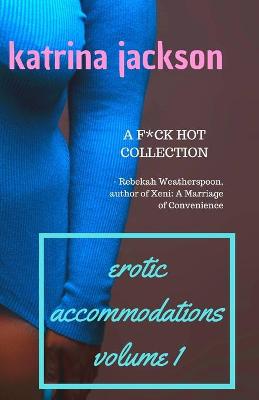 Book cover for Erotic Accommodations, volume 1