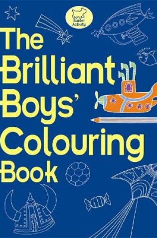 Cover of The Brilliant Boys' Colouring Book