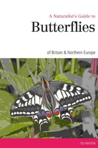 Cover of Naturalist's Guide to the Butterflies of Great Britain & Northern Europe