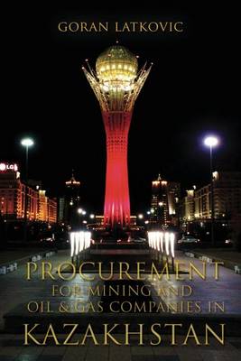 Book cover for Procurement for Mining and Oil & Gas Companies in Kazakhstan