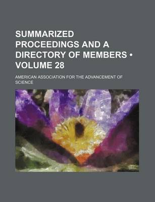 Book cover for Summarized Proceedings and a Directory of Members (Volume 28)