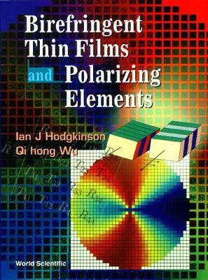 Book cover for Birefringent Thin Films And Polarizing Elements