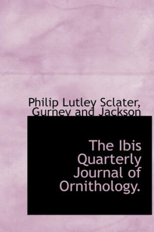 Cover of The Ibis Quarterly Journal of Ornithology.