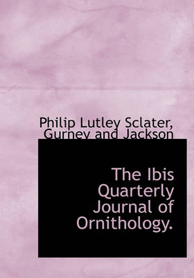 Book cover for The Ibis Quarterly Journal of Ornithology.