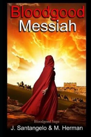 Cover of Bloodgood Messiah