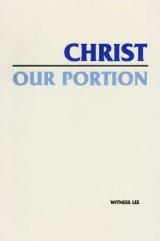 Cover of Christ Our Portion