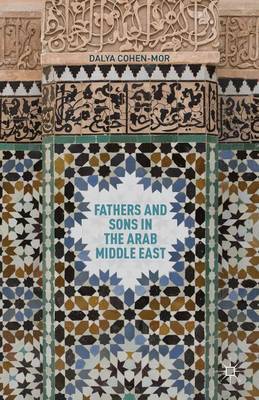 Book cover for Fathers and Sons in the Arab Middle East