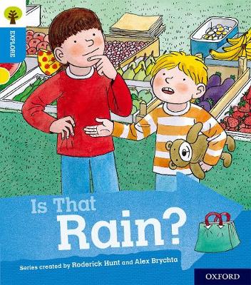 Cover of Oxford Reading Tree Explore with Biff, Chip and Kipper: Oxford Level 3: Is That Rain?