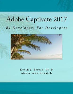 Book cover for Adobe Captivate 2017 by Developers for Developers