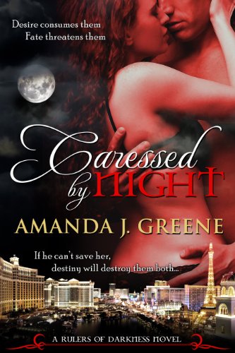 Caressed by Night by Amanda J Greene