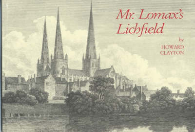 Book cover for Mr. Lomax's Lichfield