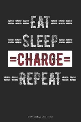Book cover for Eat Sleep Charge Repeat