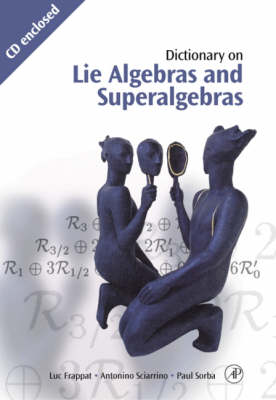 Book cover for Dictionary of Lie Algebras and Superalgebras