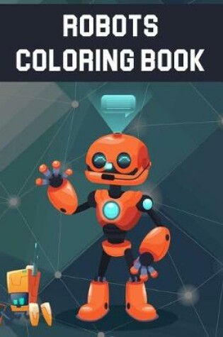 Cover of Robots Coloring Book