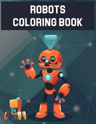 Book cover for Robots Coloring Book