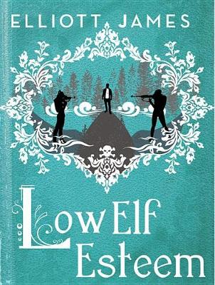 Book cover for Low Elf Esteem