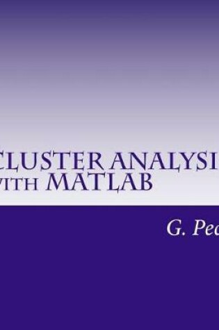 Cover of Cluster Analysis with MATLAB