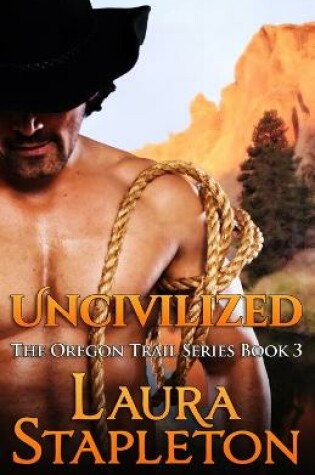 Cover of Uncivilized