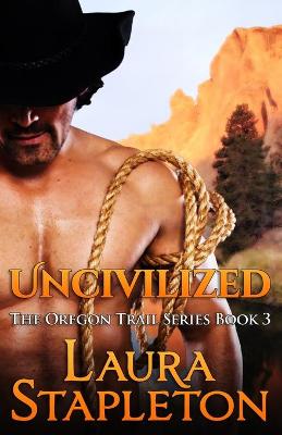 Book cover for Uncivilized