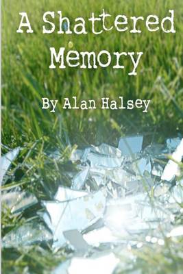Book cover for A Shattered Memory